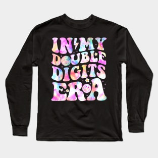 In My Double Digits Era 10(ten) Years Old 10th B-day Girls Long Sleeve T-Shirt